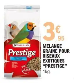 E.Leclerc Melange graine pour oiseaux exotiques prestige offre