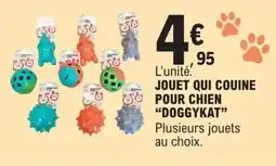 E.Leclerc Jouet qui couine pour chien doggykat offre
