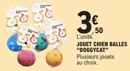 E.Leclerc Jouet chien balles doggycat offre