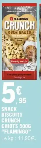 E.Leclerc Snack biscuits crunch chiots flamingo offre