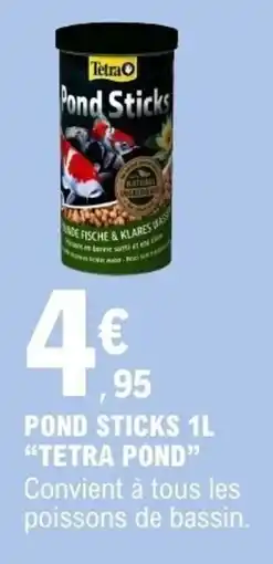 E.Leclerc Pond sticks tetra pond offre