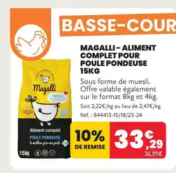 Animalis Magalli aliment complet pour poule pondeuse 15kg offre