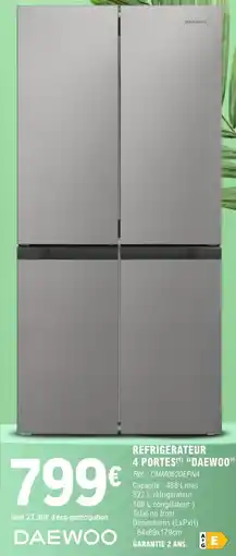 E.Leclerc REFRIGERATEUR 4 PORTES DAEWOO offre