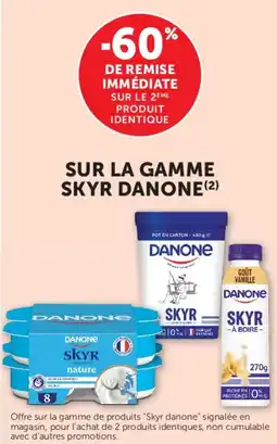 Super U SUR LA GAMME SKYR DANONE offre