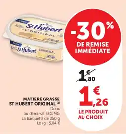 Super U MATIERE GRASSE ST HUBERT ORIGINAL offre