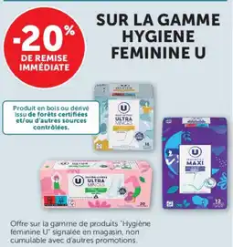 Super U SUR LA GAMME HYGIENE FEMININE U offre