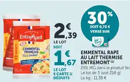 Super U EMMENTAL RAPE AU LAIT THERMISE ENTREMONT offre