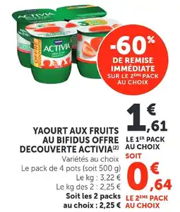 Super U YAOURT AUX FRUITS AU BIFIDUS OFFRE LE 1ER DECOUVERTE ACTIVIA offre