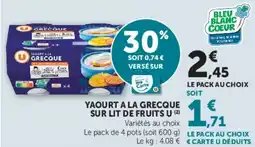 Super U YAOURT A LA GRECQUE SUR LIT DE FRUITS U offre