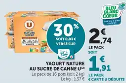 Super U YAOURT NATURE AU SUCRE DE CANNE U offre