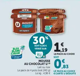 Super U MOUSSE AU CHOCOLAT U offre