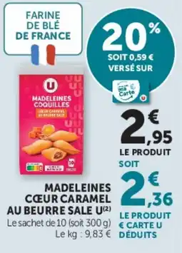 Super U MADELEINES CŒUR CARAMEL AU BEURRE SALE U offre