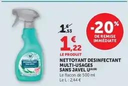 Super U NETTOYANT DESINFECTANT MULTI SANS JAVEL U -20% offre