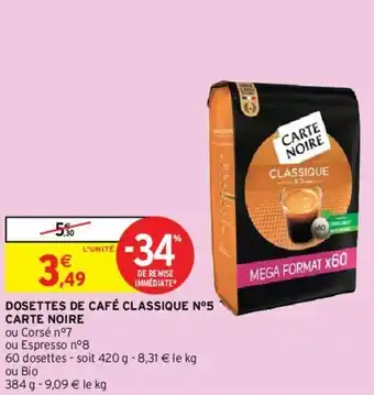 Intermarché Hyper Dosettes de café classique offre