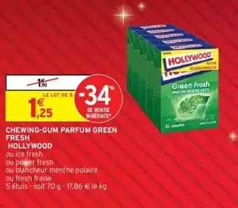 Intermarché Hyper Chewing-gum parfum green fresh hollywood offre