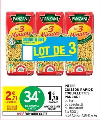 Intermarché Hyper Pâtes cuisson rapide coquillettes panzani offre