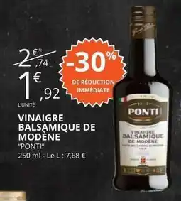 E.Leclerc VINAIGRE BALSAMIQUE DE MODÈNE “PONTI” offre