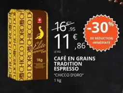 E.Leclerc Café en grains Tradition Espresso Chicco d'Oro offre