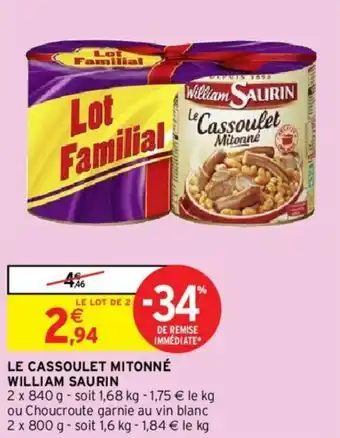 Intermarché Hyper Le cassoulet mitonné william saurin offre
