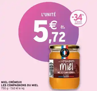 Intermarché Hyper Miel crémeux les compagnons du miel offre