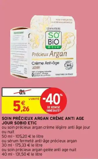 Intermarché Hyper Soin précieux argan crème anti age jour sobio etic offre