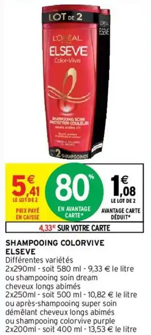 Intermarché Hyper Shampooing colorive elseve offre