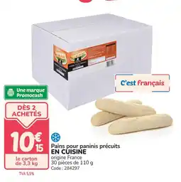 Promocash Pains pour paninis précuits en cuisine offre