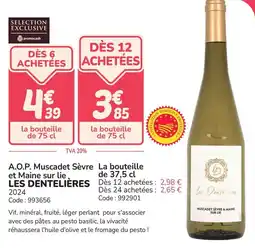 Promocash A.o.p. muscadet sèvre et maine sur lie les dentelières offre
