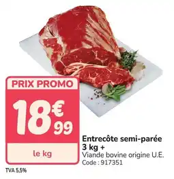 Promocash Entrecôte semi-parée offre