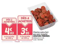 Promocash Chorizo extra fort pur porc tranché jouvin frères offre