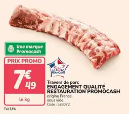 Promocash Travers de porc engagement qualité restauration promocash offre