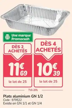 Promocash Plats aluminium gn 1/2 offre