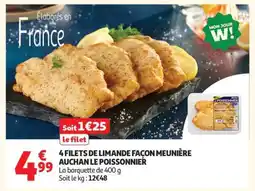 Auchan 4 FILETS DE LIMANDE FAÇON MEUNIÈRE AUCHAN LE POISSONNIER offre