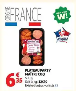 Auchan PLATEAU PARTY MAÎTRE COQ offre