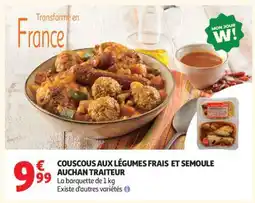 Auchan COUSCOUS AUX LÉGUMES FRAIS ET SEMOULE AUCHAN TRAITEUR offre