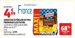 Auchan Gnocchi À Poêler Extra Fromage Lustucru offre