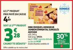 Auchan MINI CROQUES-MONSIEUR JAMBON EMMANTAL SURGELÉS AUCHAN offre