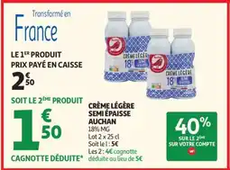 Auchan Crème Légère Semi Épaisse Auchan offre