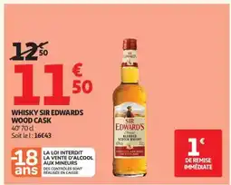 Auchan Whisky Sir Edwards Wood Cask offre