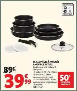 Auchan SET 10 PIÈCES À POIGNÉE AMOVIBLE ACTUEL offre