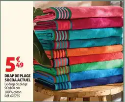 Auchan DRAP DE PLAGE SOCOA ACTUEL offre