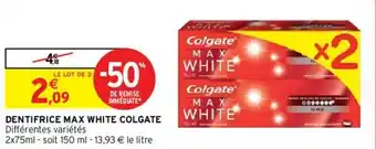 Intermarché Hyper Dentifrice max white colgate offre