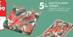 La Foir'Fouille Galette de chaise sandana offre