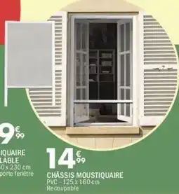 La Foir'Fouille Chassis moustiquaire offre