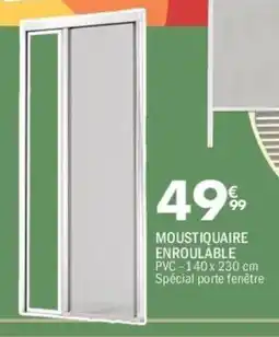 La Foir'Fouille Moustiquaire enroulable offre