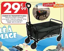 La Foir'Fouille Chariot de transport pliable offre
