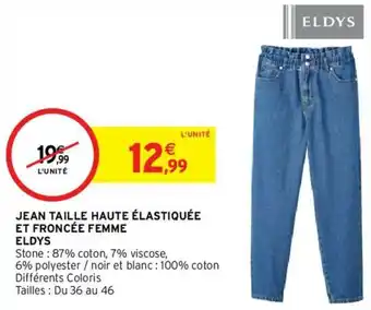 Intermarché Hyper Jean taille haute élastiquée et froncée femme eldys offre
