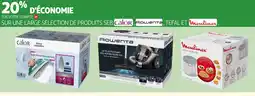 Auchan Calor, Rowenta, Tefal, Moulinex Sur une large selection de produits seb offre