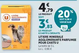Super U LITIERE MINERALE AGGLOMERANTE PARFUMEE POUR CHATS U offre