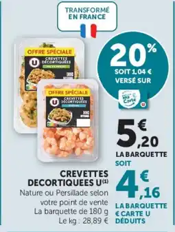 Super U CREVETTES DECORTIQUEES U offre